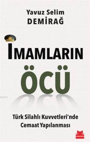 İmamların Öcü; Türk Silahlı Kuvvetleri'nde Cemaat Yapılanması - 1