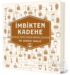 İmbikten Kadehe - 1