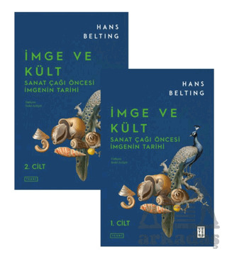 İmge Ve Kült: Sanat Çağı Öncesi İmgenin Tarihi - Ketebe Yayınları