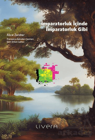 İmparatorluk İçinde İmparatorluk Gibi - Livera Yayınevi