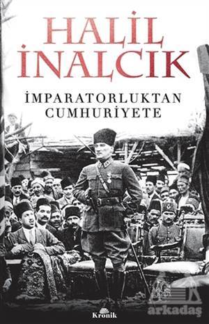 İmparatorluktan Cumhuriyete - Kronik Kitap