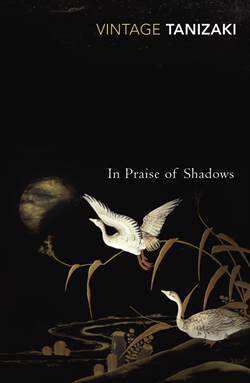 In Praise of Shadows - 1