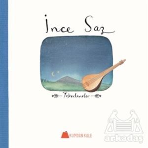 İnce Saz - Kumdan Kale