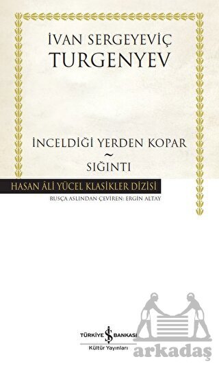 İnceldiği Yerden Kopar - Sığıntı - İş Bankası Kültür Yayınları