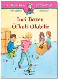 İnci Bazen Öfkeli Olabilir İlk Okuma Kitabım - 1