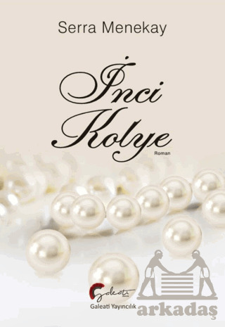 İnci Kolye - Galeati Yayıncılık