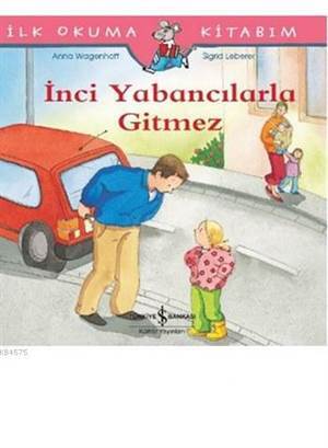 İnci Yabancılarla Gitmez - 1