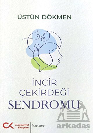 İncir Çekirdeği Sendromu - 1