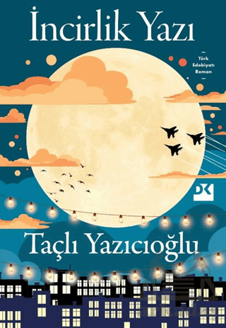 İncirlik Yazı - Doğan Kitap