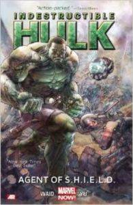 Indestructible Hulk 1: Agent of SHIELD - Marvel