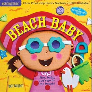 Indestructibles: Beach Baby (Chew Proof, Rip Proof, Nontoxic, Washable) - 1