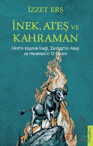 İnek, Ateş Ve Kahraman - 2