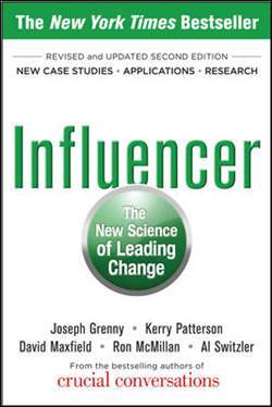 Influencer: The New Science Of Leading Change - McGraw Hill