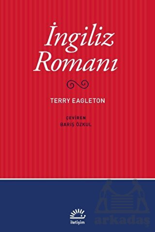 İngiliz Romanı - İletişim Yayınevi