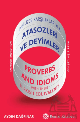 İngilizce Karşılıklarıyla Atasözleri Ve Deyimler - Remzi Kitabevi