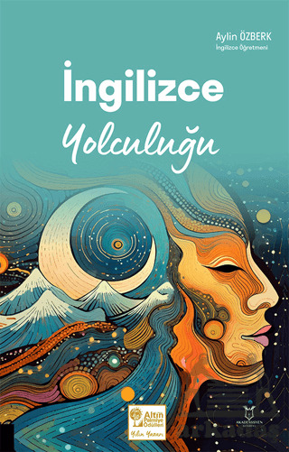 İngilizce Yolculuğu - Akademisyen Kitabevi