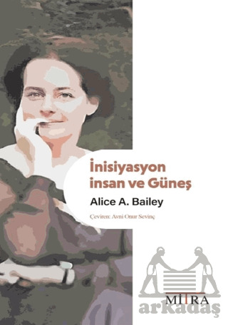 İnisiyasyon: İnsan Ve Güneş - Mitra Yayınları