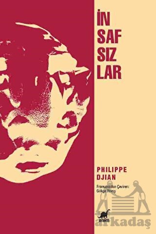 İnsafsızlar - Ayrıntı Yayınları