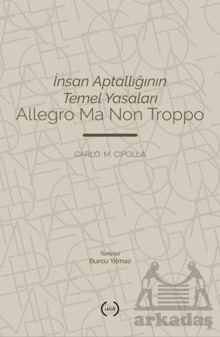 İnsan Aptallığının Temel Yasaları - Islık Yayınları