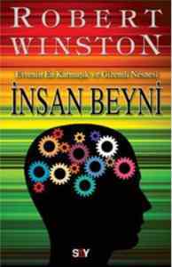İnsan Beyni; Evrenin En Karmaşık Ve Gizemli Nesnesi - Say Yayınları