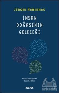 İnsan Doğasının Geleceği - Alfa Yayınları