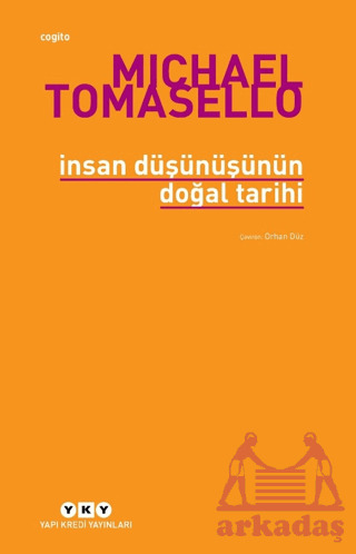 İnsan Düşünüşünün Doğal Tarihi - Yapı Kredi Yayınları