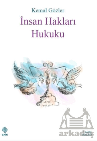 İnsan Hakları Hukuku - Ekin Basım Yayın