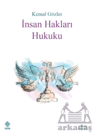 İnsan Hakları Hukuku - Ekin Basım Yayın