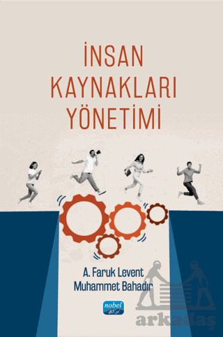 İnsan Kaynakları Yönetimi - Nobel Akademik Yayıncılık