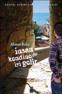 İnsan Kendine De İyi Gelir - 1