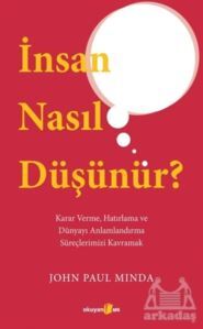 İnsan Nasıl Düşünür? - Okuyan Us Yayınları
