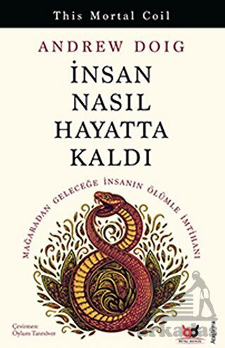 İnsan Nasıl Hayatta Kaldı - Beyaz Baykuş Yayınları