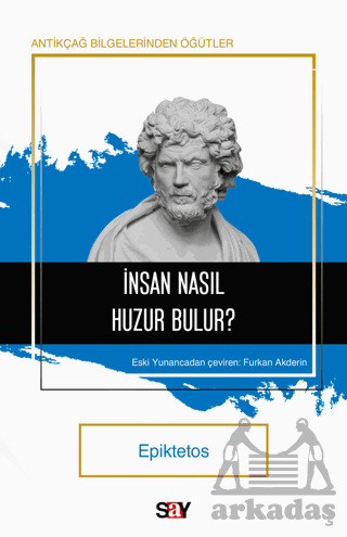 İnsan Nasıl Huzur Bulur? - Say Yayınları
