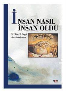 İnsan Nasıl İnsan Oldu - 1