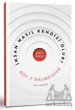 İnsan Nasıl Kendi ̇Si ̇ Olur? - Albaraka Yayınları