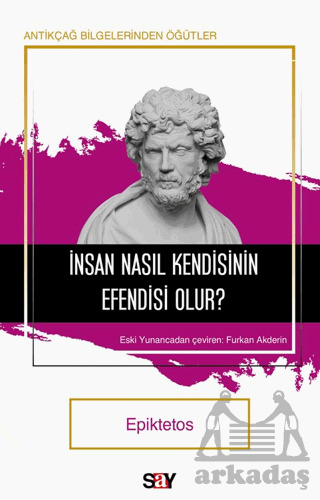 İnsan Nasıl Kendisinin Efendisi Olur? - Say Yayınları
