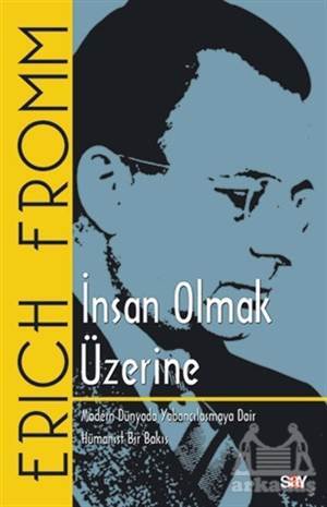 İnsan Olmak Üzerine - 1