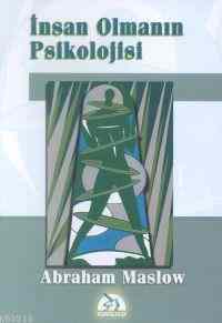 İnsan Olmanın Psikolojisi - Kuraldışı Yayınevi