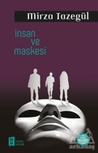 İnsan Ve Maskesi - 1