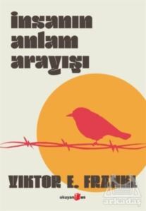 İnsanın Anlam Arayışı - 1