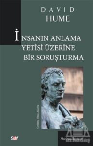 İnsanın Anlama Yetisi Üzerine Bir Soruşturma - Say Yayınları