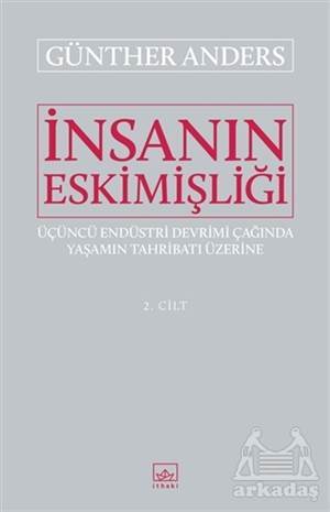 İnsanın Eskimişliği Cilt - 2 - 1