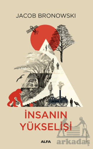 İnsanın Yükselişi - 1