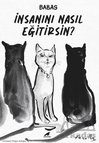 İnsanını Nasıl Eğitirsin? - Kara Karga Yayınları