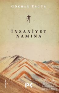 İnsaniyet Namına - 1