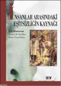 İnsanlar Arasındaki Eşitsizliğin Kaynağı - 1