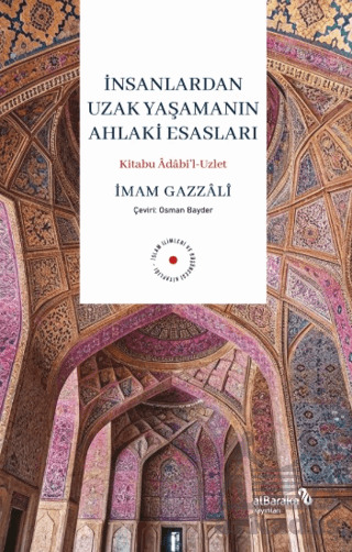 İnsanlardan Uzak Yaşamanın Ahlaki Esasları - Albaraka Yayınları