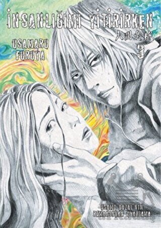 İnsanlığımı Yitirirken Cilt 3 - İthaki Yayınları