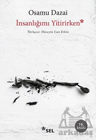 İnsanlığımı Yitirirken - Sel Yayıncılık