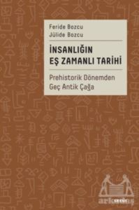 İnsanlığın Eş Zamanlı Tarihi - Beyan Yayınları